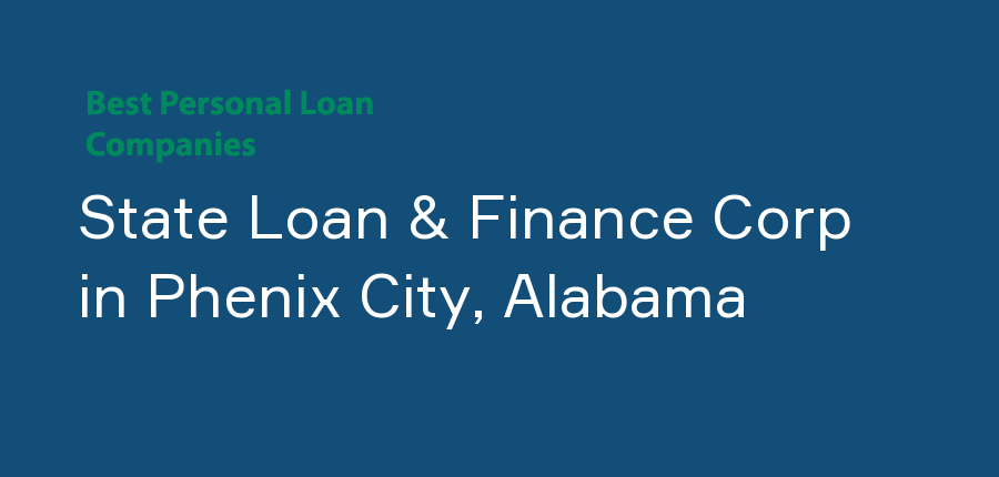 State Loan & Finance Corp in Alabama, Phenix City