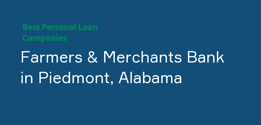 Farmers & Merchants Bank in Alabama, Piedmont