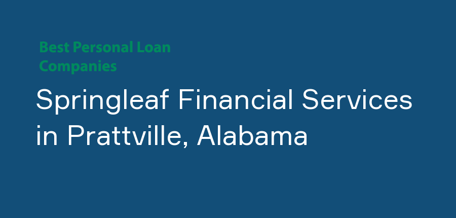 Springleaf Financial Services in Alabama, Prattville