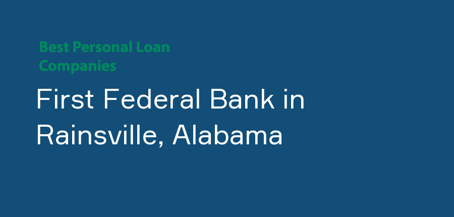 First Federal Bank in Alabama, Rainsville