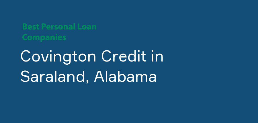Covington Credit in Alabama, Saraland