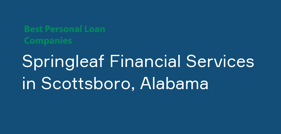 Springleaf Financial Services in Alabama, Scottsboro