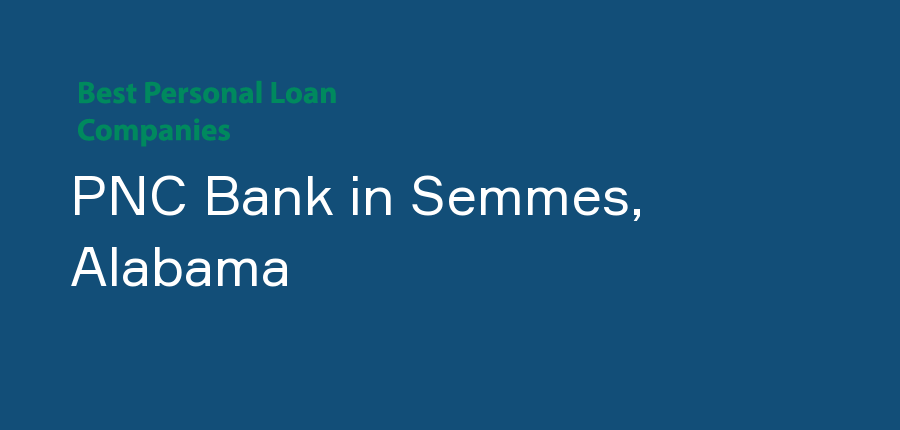 PNC Bank in Alabama, Semmes
