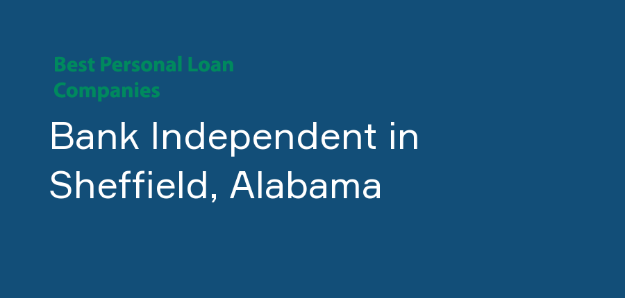 Bank Independent in Alabama, Sheffield