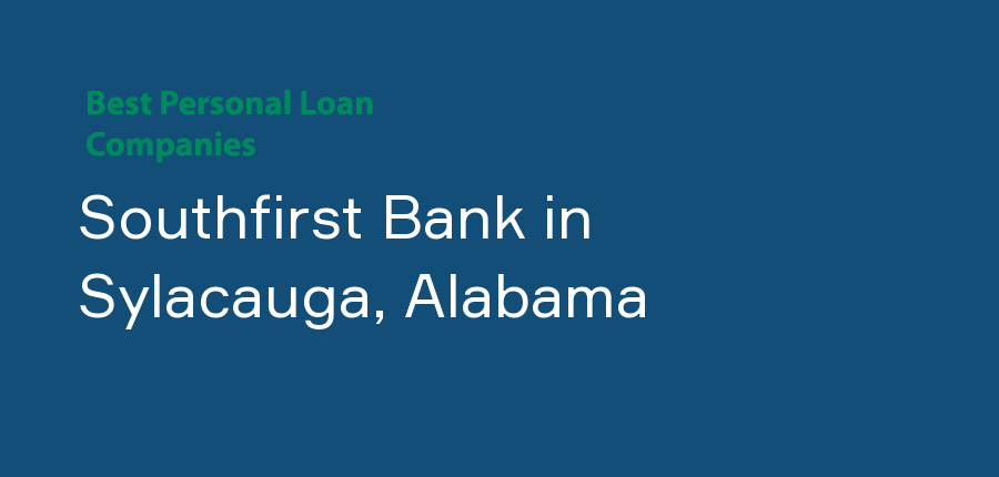 Southfirst Bank in Alabama, Sylacauga