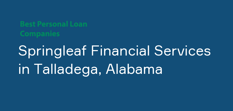 Springleaf Financial Services in Alabama, Talladega