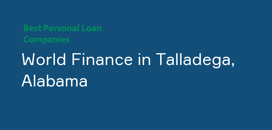 World Finance in Alabama, Talladega