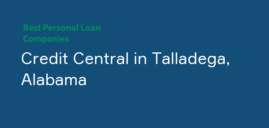 Credit Central in Alabama, Talladega