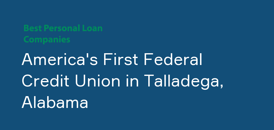 America's First Federal Credit Union in Alabama, Talladega