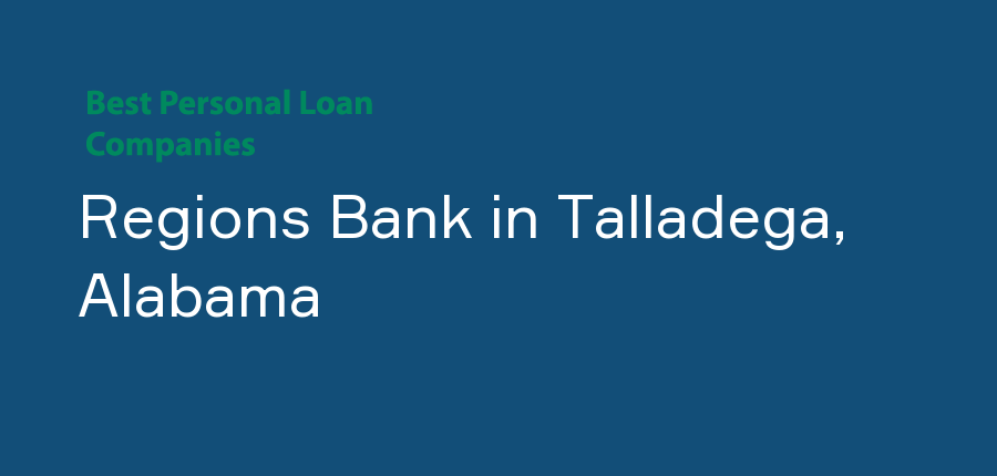 Regions Bank in Alabama, Talladega