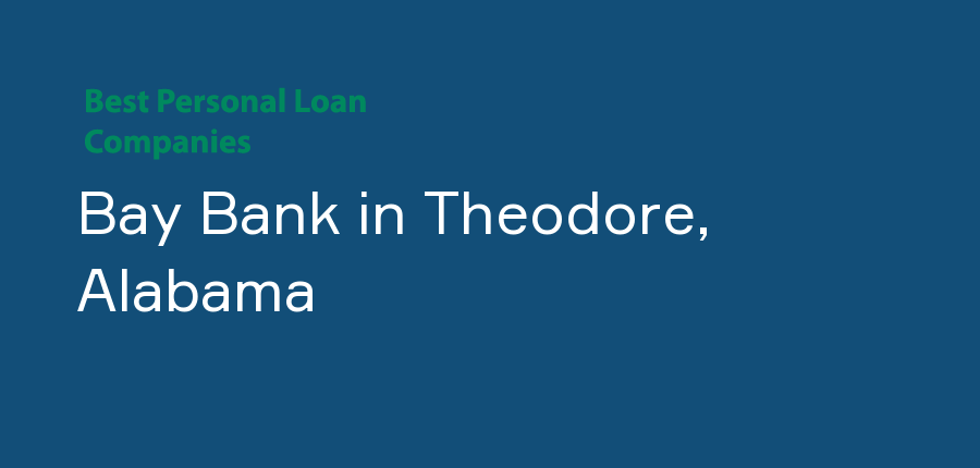 Bay Bank in Alabama, Theodore