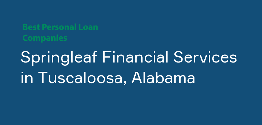 Springleaf Financial Services in Alabama, Tuscaloosa