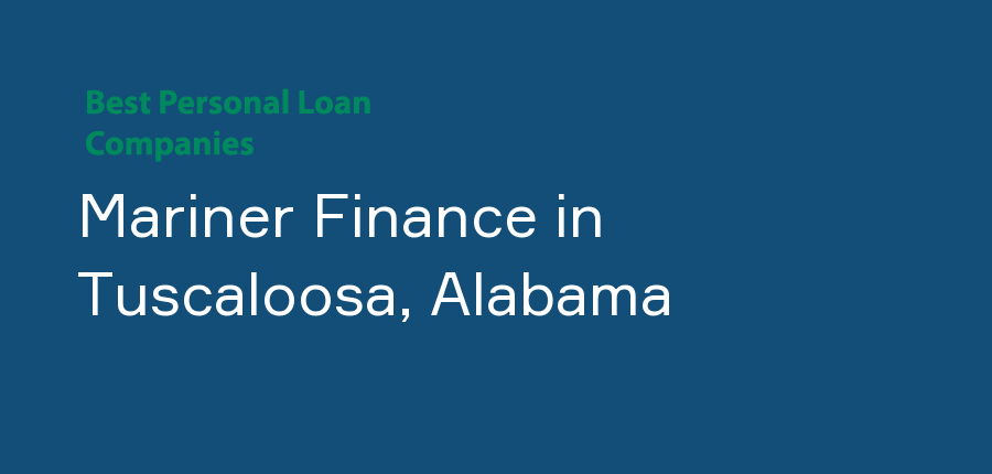 Mariner Finance in Alabama, Tuscaloosa