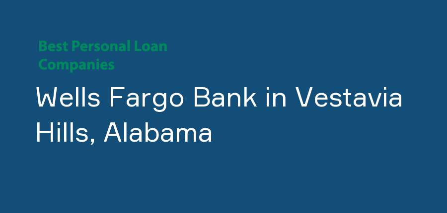Wells Fargo Bank in Alabama, Vestavia Hills