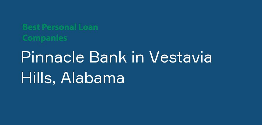 Pinnacle Bank in Alabama, Vestavia Hills