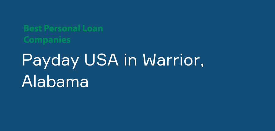 Payday USA in Alabama, Warrior