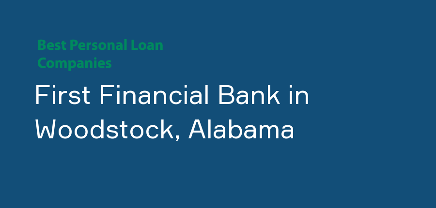 First Financial Bank in Alabama, Woodstock