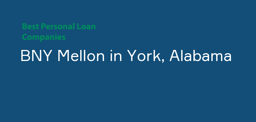 BNY Mellon in Alabama, York