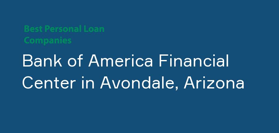 Bank of America Financial Center in Arizona, Avondale