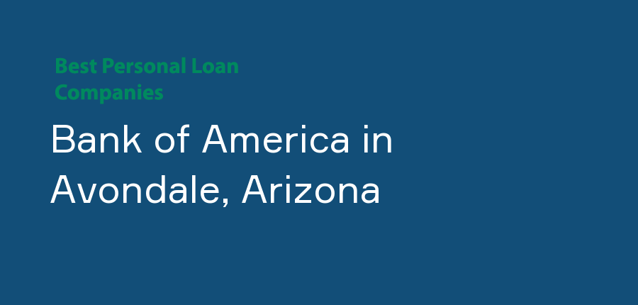 Bank of America in Arizona, Avondale