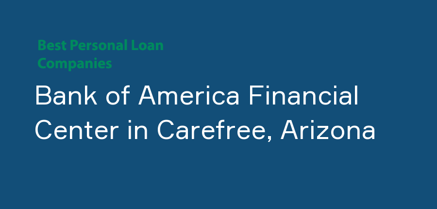 Bank of America Financial Center in Arizona, Carefree