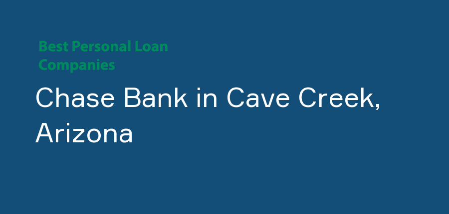 Chase Bank in Arizona, Cave Creek