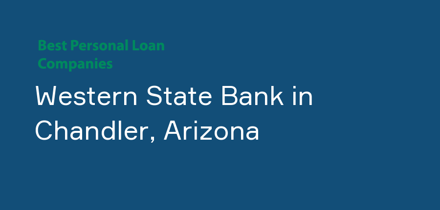Western State Bank in Arizona, Chandler