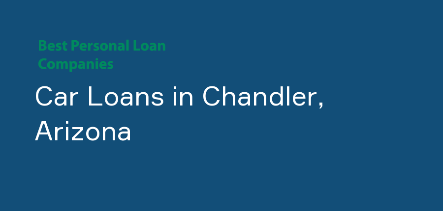 Car Loans in Arizona, Chandler