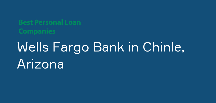 Wells Fargo Bank in Arizona, Chinle