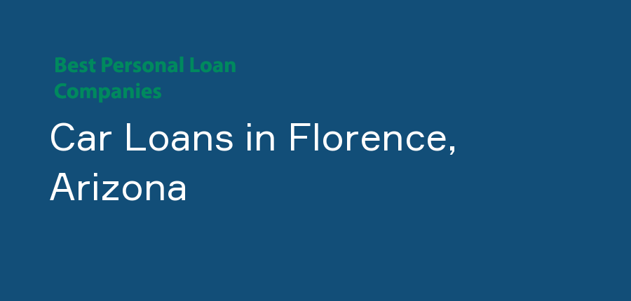 Car Loans in Arizona, Florence