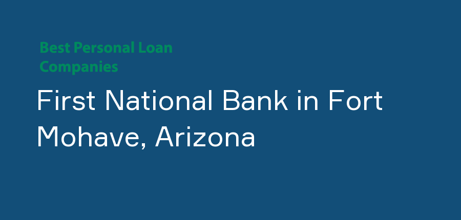 First National Bank in Arizona, Fort Mohave