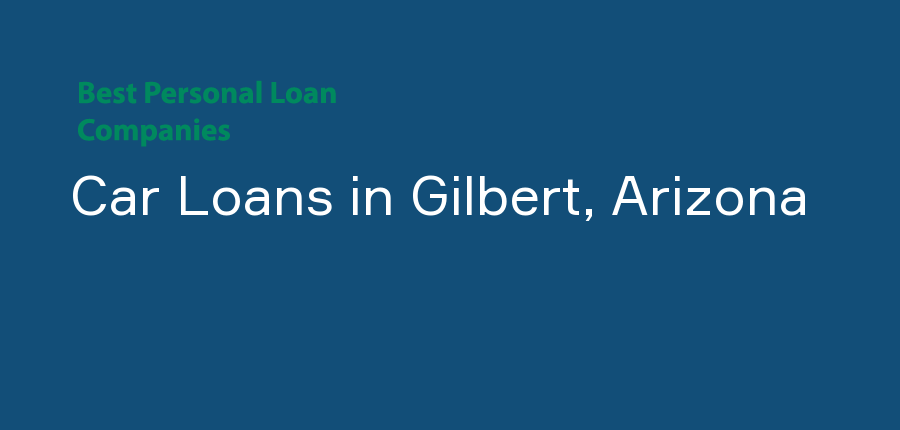 Car Loans in Arizona, Gilbert