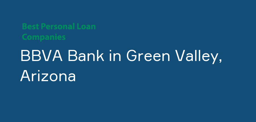 BBVA Bank in Arizona, Green Valley
