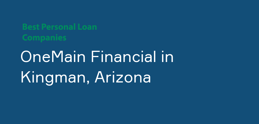 OneMain Financial in Arizona, Kingman