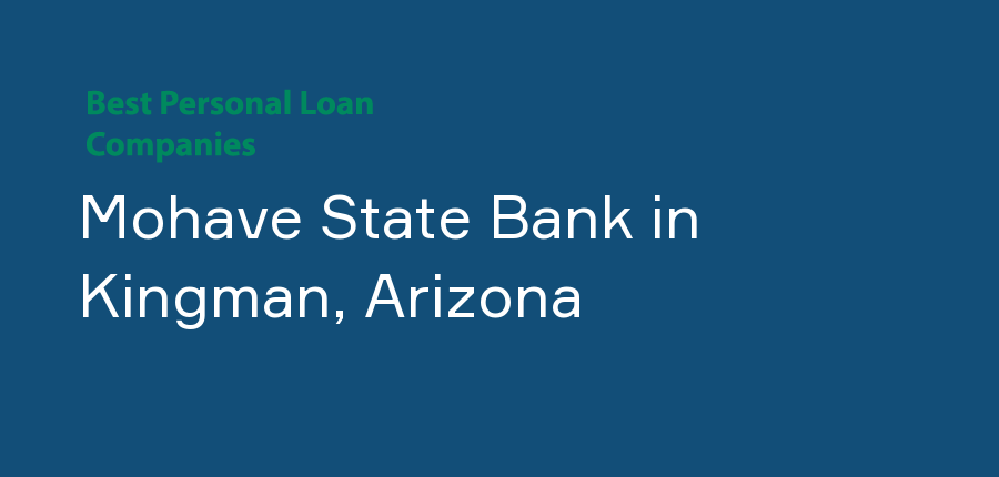 Mohave State Bank in Arizona, Kingman