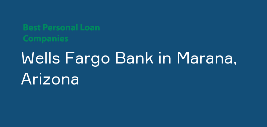 Wells Fargo Bank in Arizona, Marana