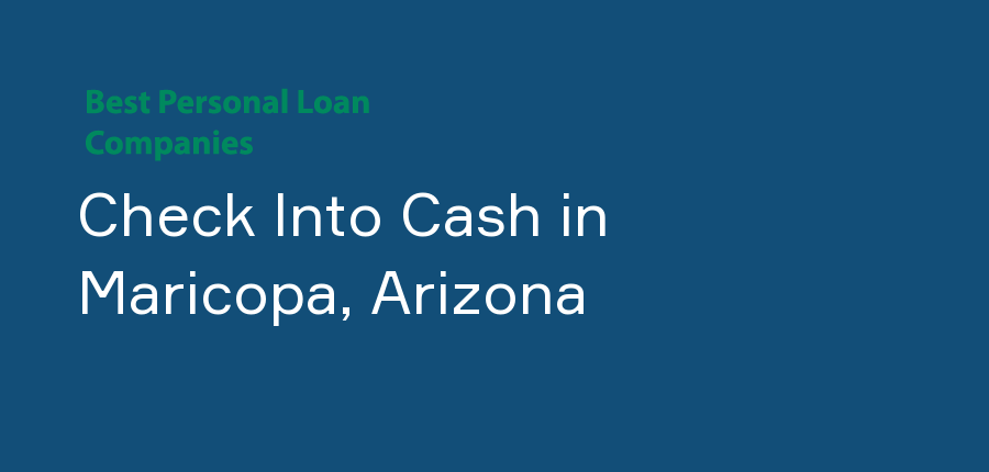 Check Into Cash in Arizona, Maricopa