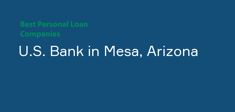 U.S. Bank in Arizona, Mesa