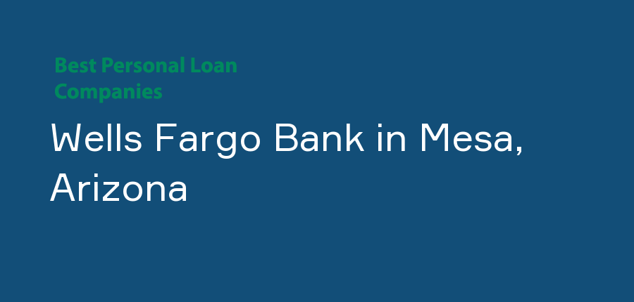 Wells Fargo Bank in Arizona, Mesa