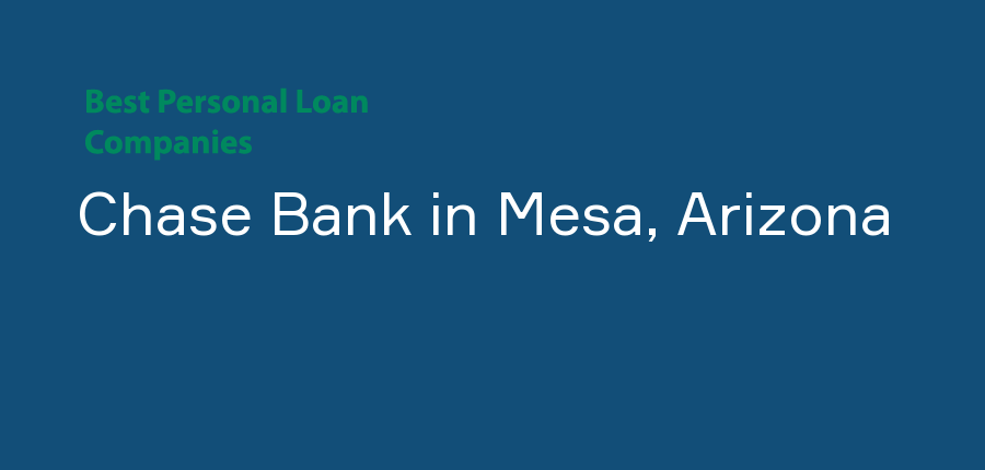 Chase Bank in Arizona, Mesa