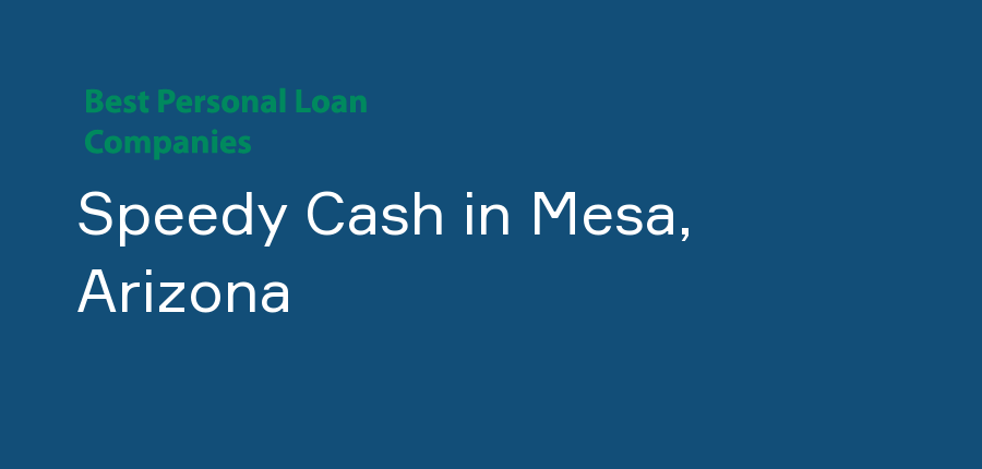 Speedy Cash in Arizona, Mesa
