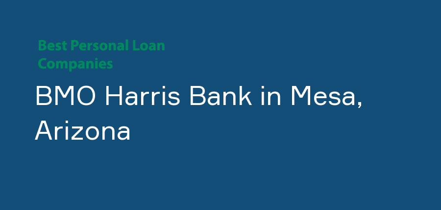BMO Harris Bank in Arizona, Mesa