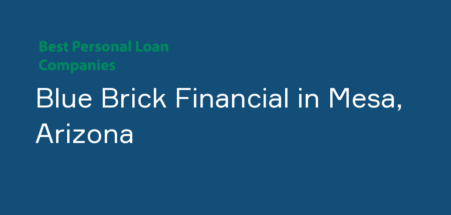 Blue Brick Financial in Arizona, Mesa