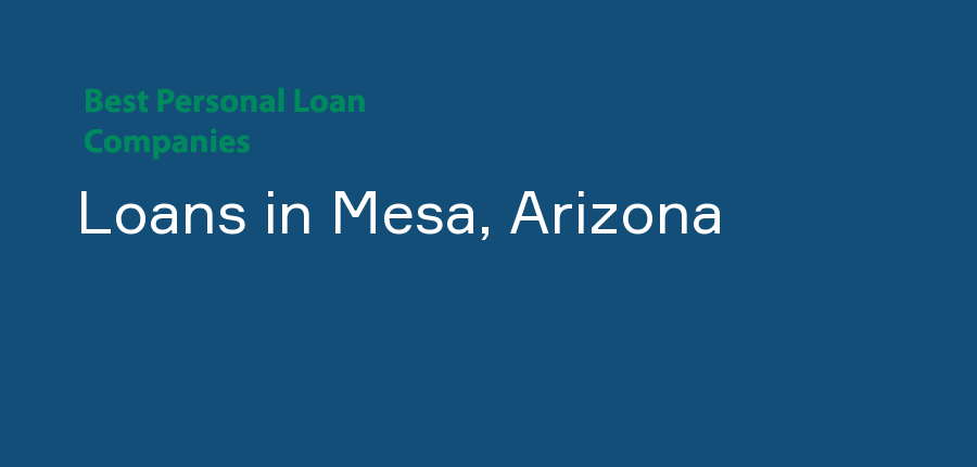 Loans in Arizona, Mesa