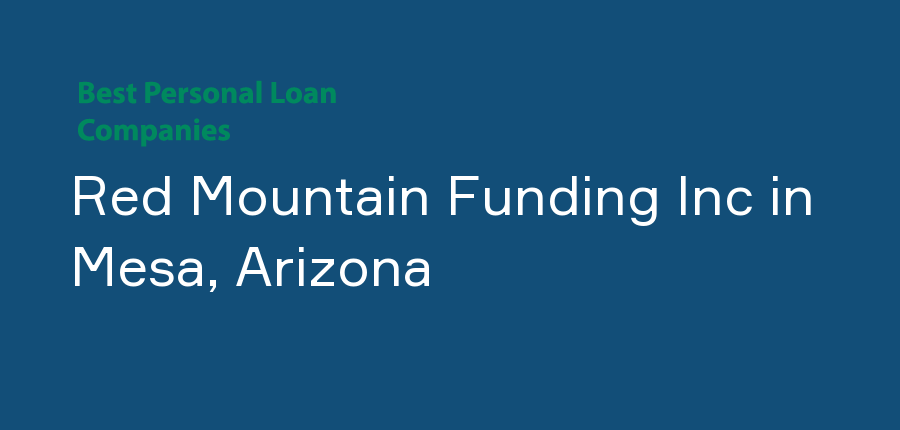 Red Mountain Funding Inc in Arizona, Mesa