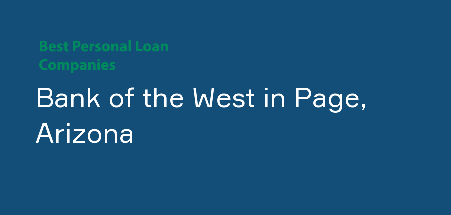 Bank of the West in Arizona, Page