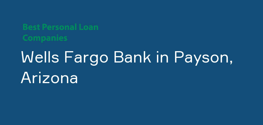 Wells Fargo Bank in Arizona, Payson