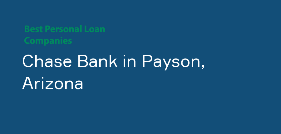 Chase Bank in Arizona, Payson