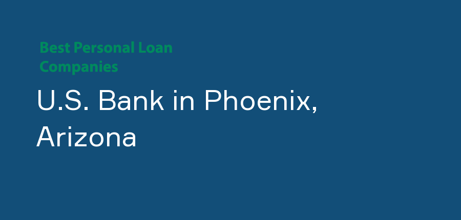 U.S. Bank in Arizona, Phoenix