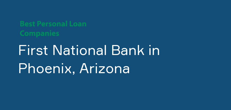 First National Bank in Arizona, Phoenix